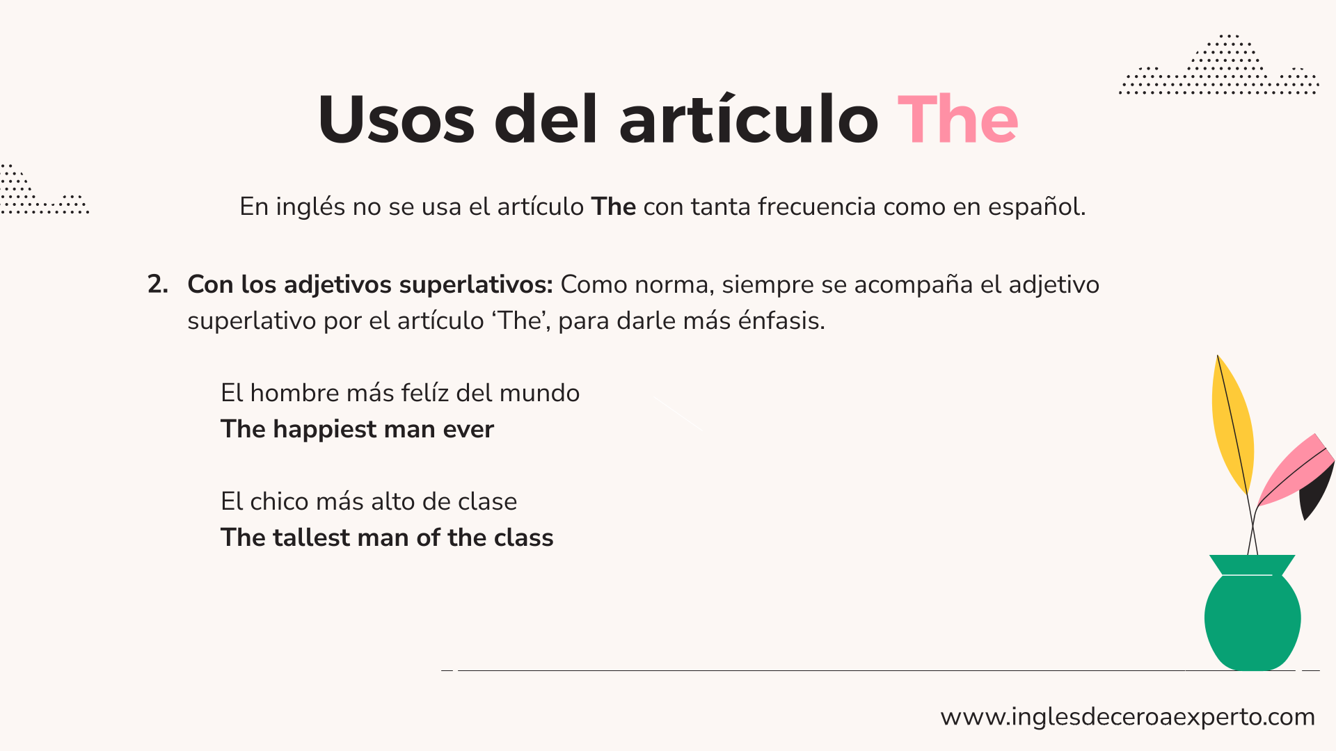 USO DE ARTÍCULO THE CON SUPERLATIVOS